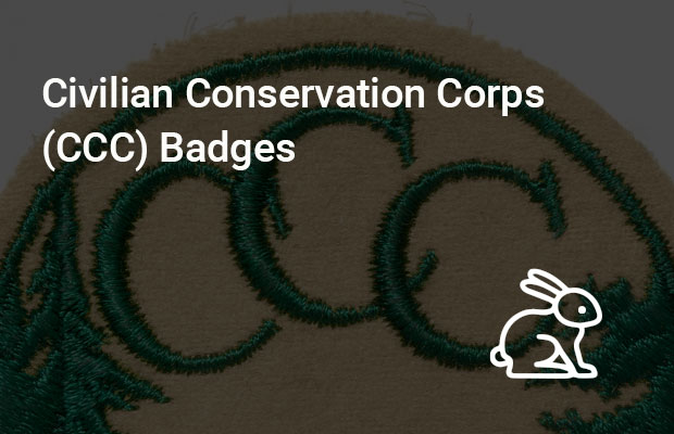 Civilian Conservation Corps (CCC) Badges