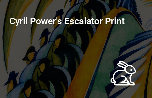 Cyril Power's Escalator Print