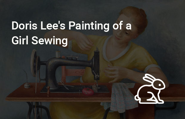Doris Lee's Painting of a Girl Sewing