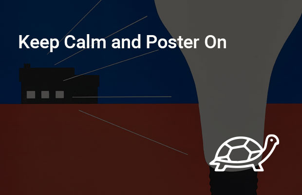 Keep Calm and Poster On