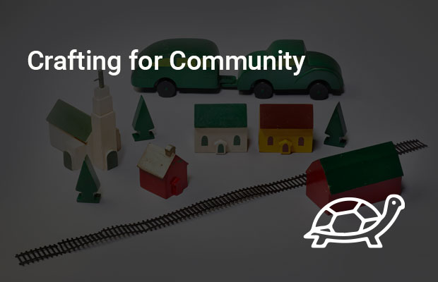 Crafting for Community