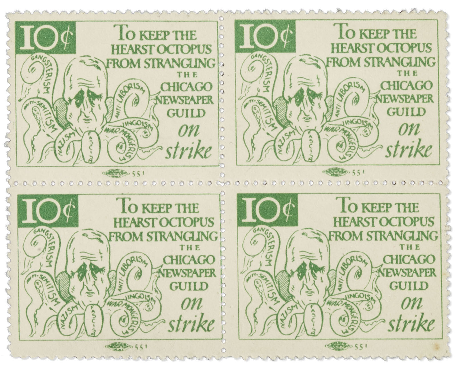 A sheet of four perforated green stamps, each displaying an illustration of an octopus with a human face labeled "Hearst." The octopus has tentacles labeled with words such as "Gangsterism," "Anti-Semitism," "Nazism," "Ward Mongers," and "Anti-Laborism." The text on each stamp reads, "To keep the Hearst octopus from strangling the Chicago Newspaper Guild on strike." Each stamp has a denomination of "10¢" in the top left corner.