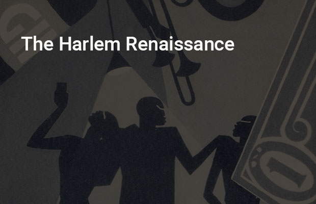 The Harlem Renaissance: Origins, Influences, and Currents