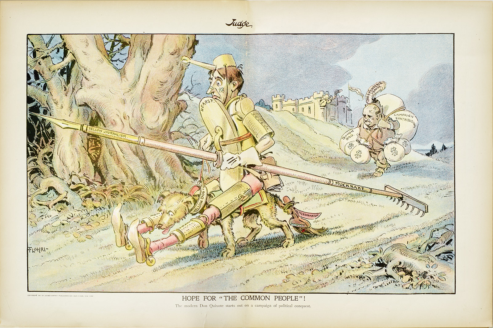 A political cartoon from "Judge" magazine portrays a figure labeled "Hearst" dressed in armor and resembling Don Quixote. He holds a lance labeled "Yellow Journalism." In the background, a castle is visible with a stout figure carrying large sacks labeled "Campaign Contributions." The caption reads, "Hope for 'The Common People'! The modern Don Quixote starts out on a campaign of political conquest."