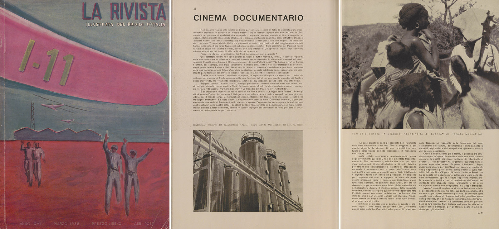 Three images side-by-side. On the left, the cover from a magazine titled “La Rivista”, features a large pink aircraft wing flying above four figures. In the center, a magazine page reads "Cinema Documentario" with a black and white image of an industrial building. On the right, a page has a black and white image of adults and children. 