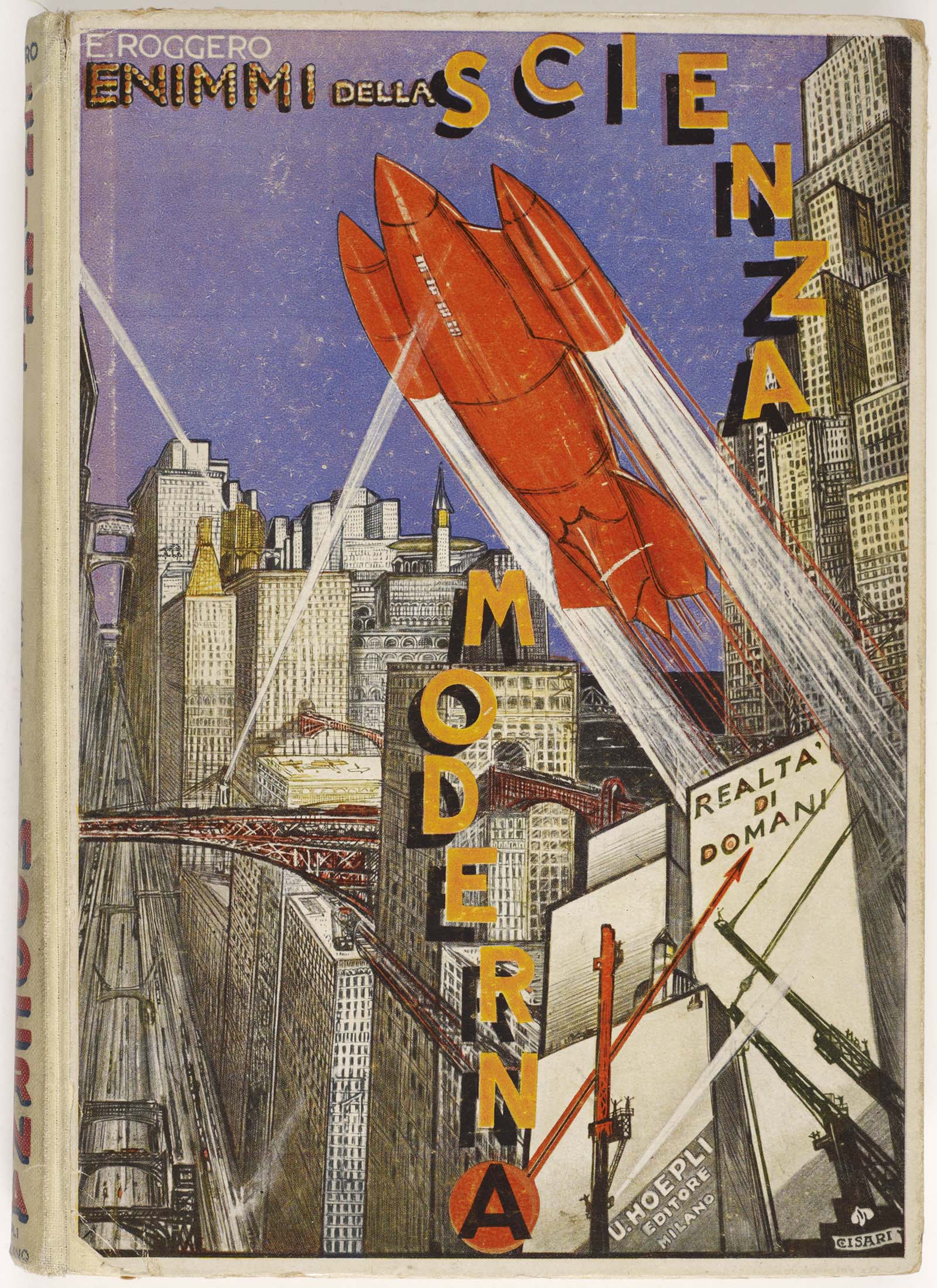 Cover illustration for the Italian publication Gli Enimmi della Scienza Moderna (The Mysteries of Modern Science). A bright red rocket streaks upward through a dense cityscape. A billboard in the foreground reads “Realtà di Domani” (“Reality of Tomorrow”).